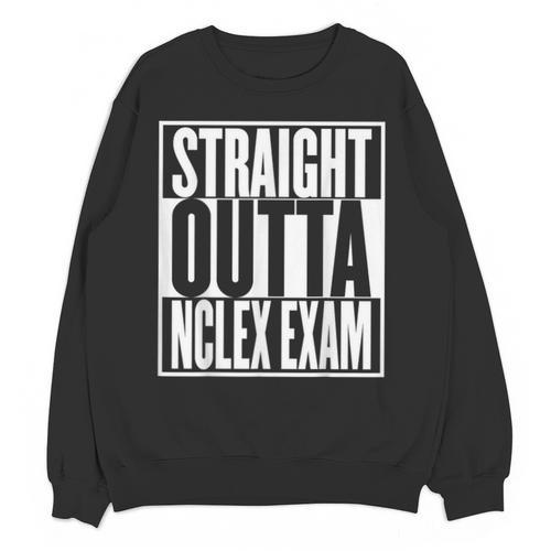 Nurse The Straight Outta NCLEX Graduation RN Gift Tshirt Unisex Sweatshirt - Best Gift Smart
