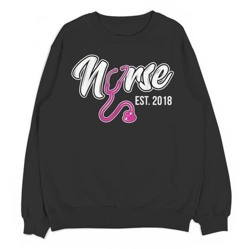 Nursing Graduation Nurse Est 2018 T-Shirt Unisex Sweatshirt - Best Gift Smart