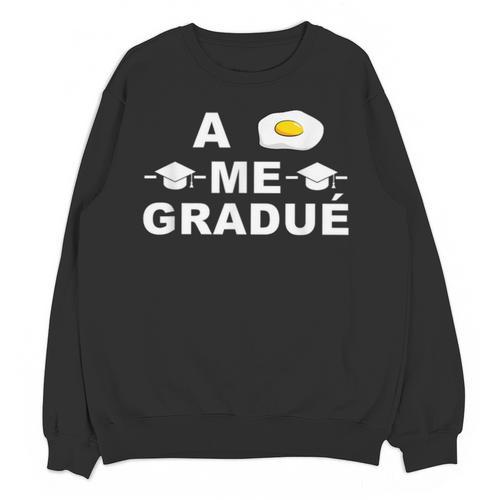 Hispanic Graduation Me Gradue Class Of 2021 T-Shirt Unisex Sweatshirt - Best Gift Smart