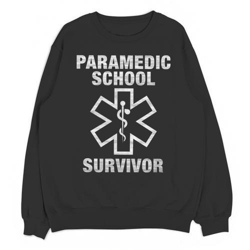 Paramedic School Survivor EMT-P Graduation Idea Unisex Sweatshirt - Best Gift Smart