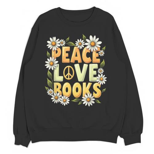 Peace Love Books Librarian Teacher Life Book Library Unisex Sweatshirt - Bookorys