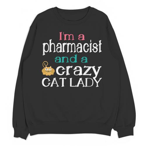 Pharmacist Cat Lady PharmD Women Graduation Unisex Sweatshirt - Best Gift Smart