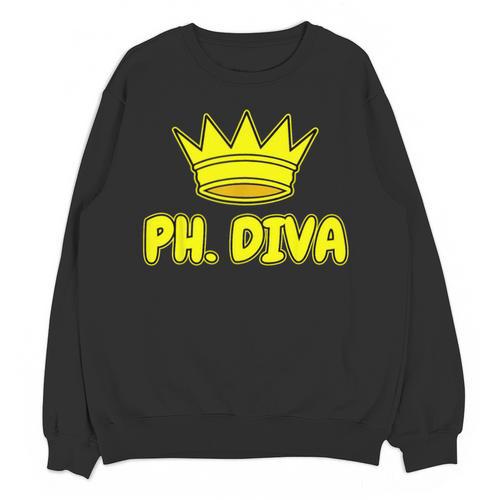 PhD Graduation Ph Diva t Shirt Phdiva Phd t Unisex Sweatshirt - Best Gift Smart