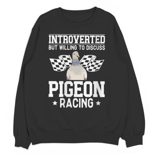 Pigeon Racing Introvert Pigeon Breeder Homing Pigeon Unisex Sweatshirt - Raresse