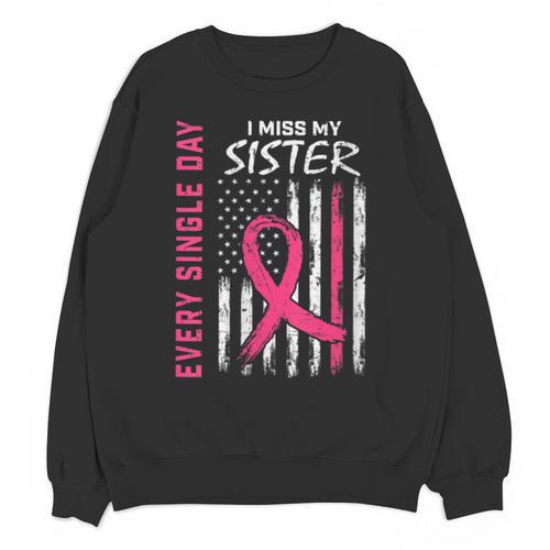 Pink In Memory Of Sister Breast Cancer Awareness Flag Unisex Sweatshirt - Easessy