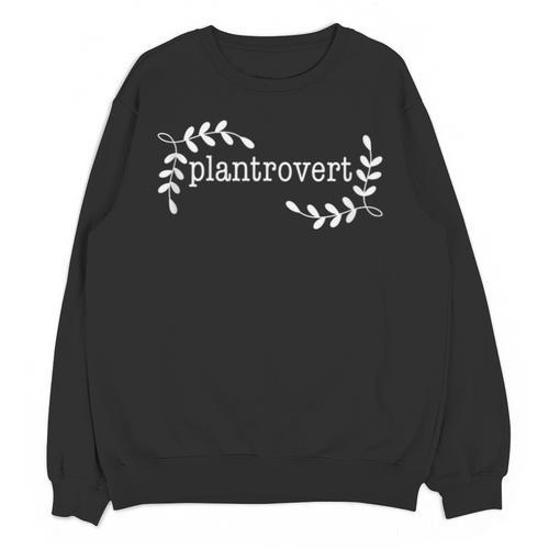 Plantrovert Introvert Gardener Plant Lady Unisex Sweatshirt - Raresse