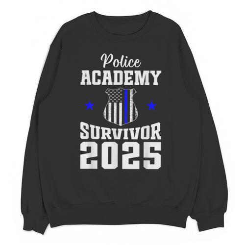 Police Academy Survivor 2025 Graduation Police School Unisex Sweatshirt - Best Gift Smart