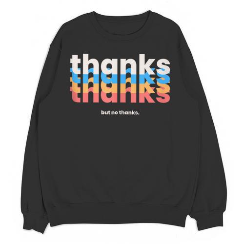 Polite Introvert Thanks But No Thanks Retro Graphic Unisex Sweatshirt - Raresse