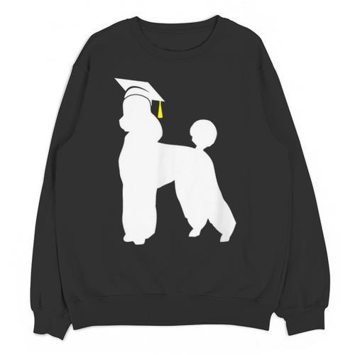 Poodle Graduation Dog Graduate Unisex Sweatshirt - Best Gift Smart