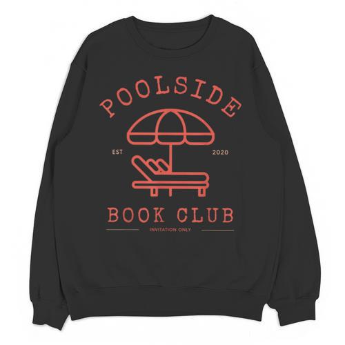 Poolside Book Club Summer Reading Book Lover Swimming Shirt Men Women Unisex Sweatshirt - Bookorys UK
