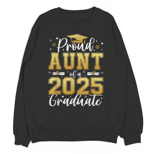 Proud Aunt Of a 2025 Graduate Class Of 2025 Graduation Women Unisex Sweatshirt - Best Gift Smart