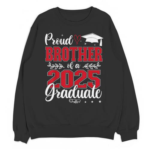 Proud Brother Of A Class Of 2025 Graduate Senior Graduation Unisex Sweatshirt - Best Gift Smart