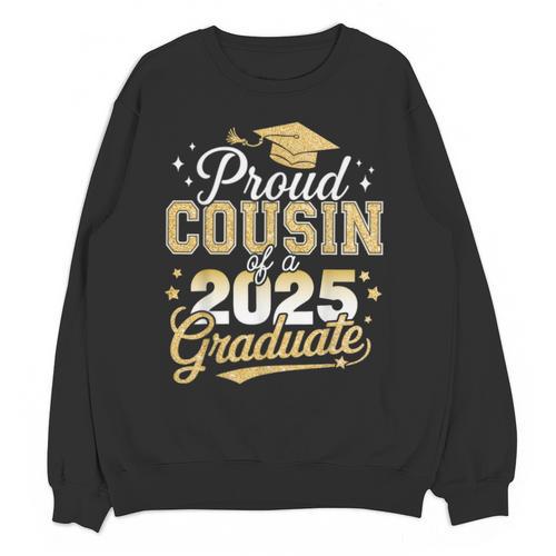 Proud Cousin Of a Class Of 2025 Graduate Senior Graduation Unisex Sweatshirt - Best Gift Smart