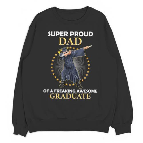 Proud Dad Of 2018 Graduate Dabbing Graduation Senior Shirt Unisex Sweatshirt - Best Gift Smart
