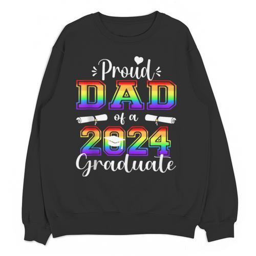 Proud Dad Of 2024 Graduate Class 2024 Graduation Family Unisex Sweatshirt - Best Gift Smart