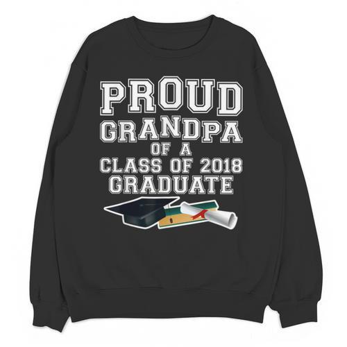 Proud Grandfather Graduation Grandpa Of Grad 2018 Shirt Unisex Sweatshirt - Best Gift Smart
