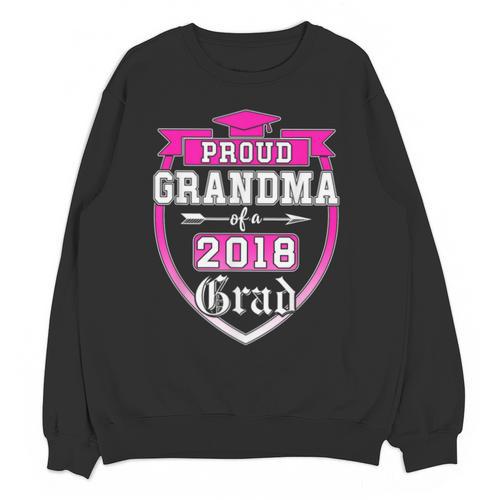 Proud Grandma Of a 2018 Grad Graduation Family Unisex Sweatshirt - Best Gift Smart