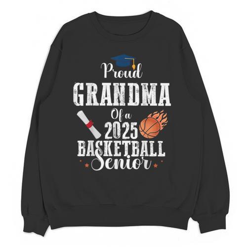 Proud Grandma Of 2025 Basketball Senior Graduation Day Unisex Sweatshirt - Best Gift Smart