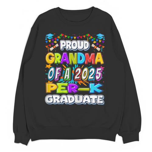Proud GRANDMA Of a 2025 PRE-K Graduate -Graduation Unisex Sweatshirt - Best Gift Smart
