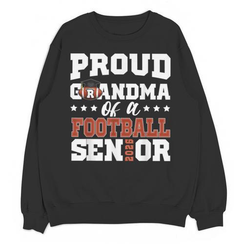 Proud Grandma Of a Football Senior 2026 Graduation Unisex Sweatshirt - Best Gift Smart