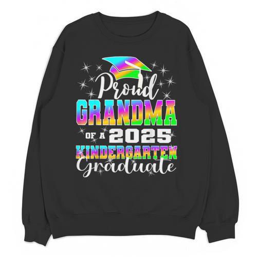 Proud Grandma Of Kindergarten Graduate 2025 Graduation Unisex Sweatshirt - Best Gift Smart