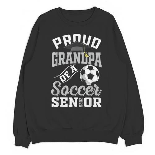 Proud Grandpa Of a Soccer Senior Class Of 2026 Graduation Unisex Sweatshirt - Best Gift Smart