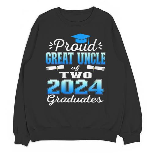 Proud Great Uncle Of Two 2024 Graduate Class 2024 Graduation Unisex Sweatshirt - Best Gift Smart