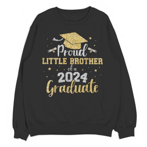 Proud Little Brother Class 2024 Graduate Senior Graduation Unisex Sweatshirt - Best Gift Smart