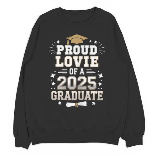 Proud Lovie Of A Class Of 2025 Graduate Senior Graduation Unisex Sweatshirt - Best Gift Smart