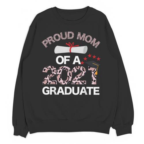 Proud Mom Of A 2021 Graduate Leopard Print Graduation Mama Unisex Sweatshirt - Best Gift Smart