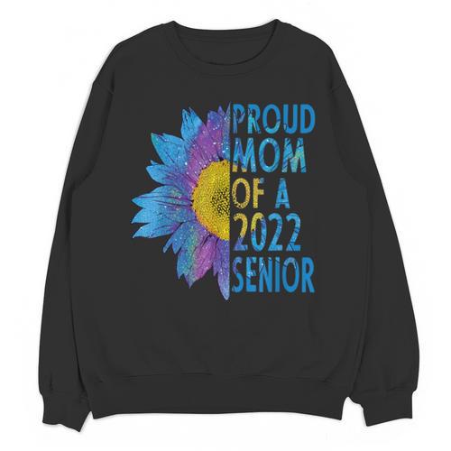 Proud Mom Of a 2022 Senior Shirt Graduation 2022 Women's Unisex Sweatshirt - Best Gift Smart