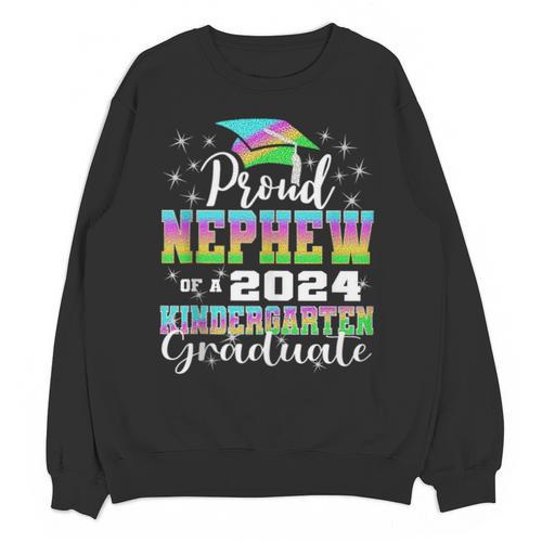 Proud Nephew Of Kindergarten Graduate 2024 Graduation Nephew Unisex Sweatshirt - Best Gift Smart