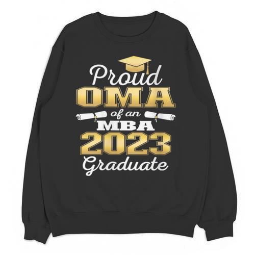 Proud OMA Of 2023 Class MBA Graduate Family Graduation Unisex Sweatshirt - Best Gift Smart