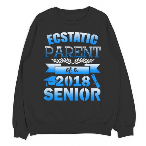 Proud Parent Of a 2018 Senior Graduation Unisex Sweatshirt - Best Gift Smart