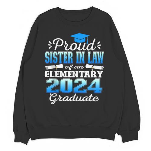 Proud Sister In Law Of 5th Grade Graduate 2024 Graduation Unisex Sweatshirt - Best Gift Smart