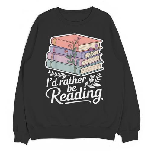 Rather Be Reading Book Lover Stack Unisex Sweatshirt - Bookorys CA