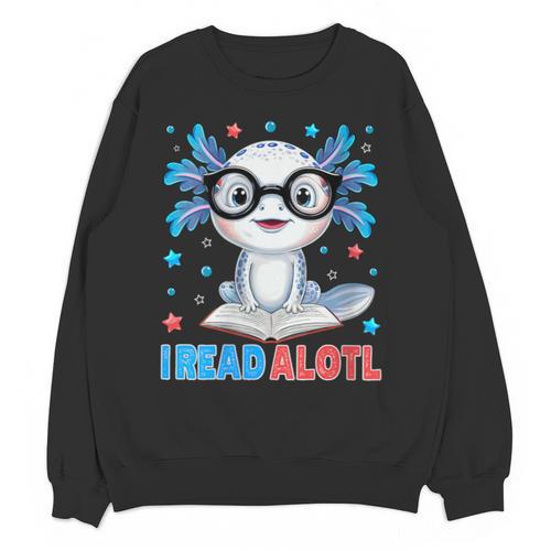 I Read Alotl Cute Axolotl Reading Book Lover Unisex Sweatshirt - Bookorys CA