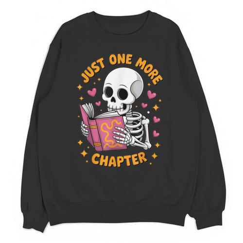 Read Books Lover Bookworm Cute Reading Just One More Chapter Unisex Sweatshirt - Bookorys
