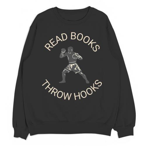 Read Books Throw Hooks Boxing Literacy Shirt Unisex Sweatshirt - Bookorys CA