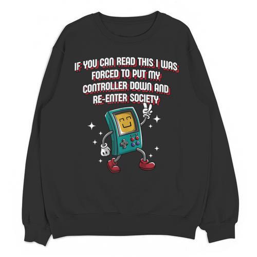 If You Can Read This Gamer Humor Gaming Introvert Unisex Sweatshirt - Raresse
