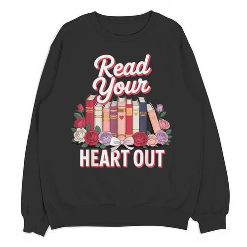 Read Your Heart Out Book Lover Reading Enthusiasts Floral Unisex Sweatshirt - Bookorys UK