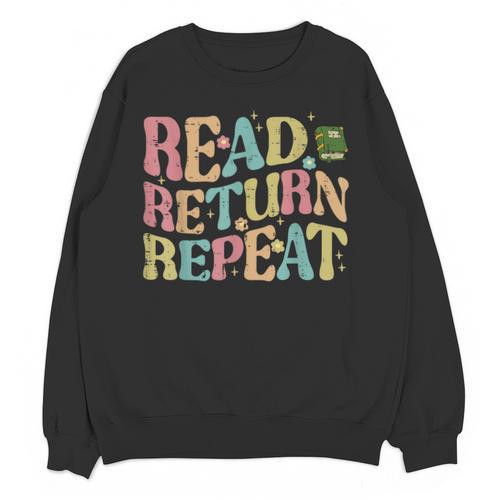 Read Return Repeat Read Reading Book Librarian Men Women Unisex Sweatshirt - Bookorys