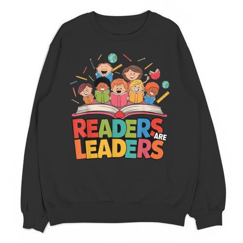 Readers Are Leaders Motivational Reading Book Quote Unisex Sweatshirt - Bookorys UK