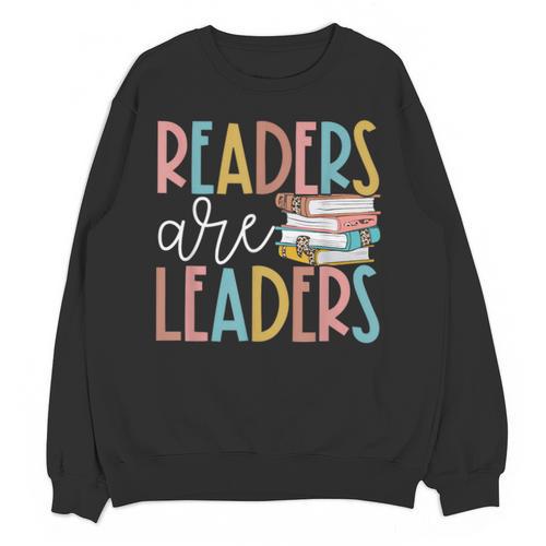 Readers Are Leaders Reading Book Lovers Teacher Women Kids Unisex Sweatshirt - Bookorys