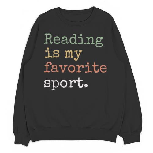 Reading Is My Favorite Sport Book Lovers Man Woman Unisex Sweatshirt - Bookorys