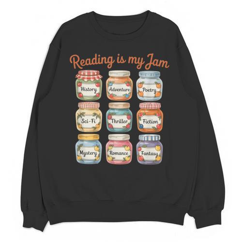 Reading Is My Jam Cute Jelly Jars Book Genres Unisex Sweatshirt - Bookorys UK