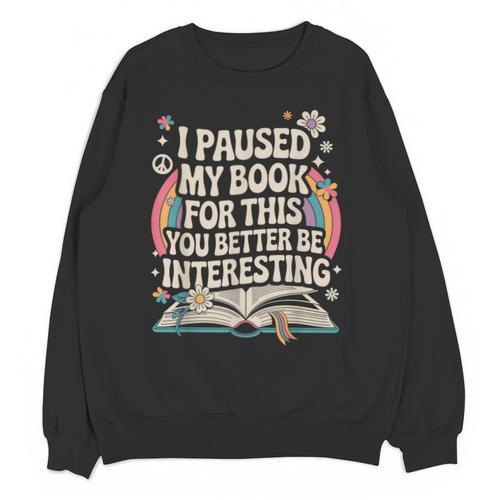 Reading Quote For Bookworm And Librarian Unisex Sweatshirt - Bookorys CA