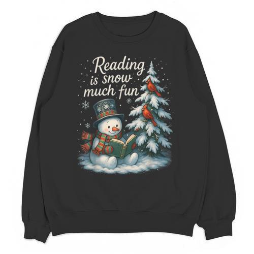 Reading Is Snow Much Fun Christmas Books Snowman Bookworm Unisex Sweatshirt - Bookorys CA