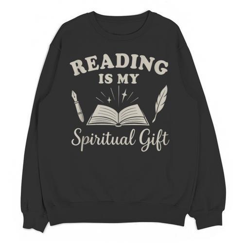 Reading Is My Spiritual Present Book Lover Reader Unisex Sweatshirt - Bookorys AU