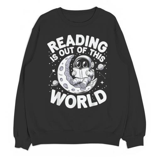 Reading Is Out Of This World Space Books Lover Unisex Sweatshirt - Bookorys AU